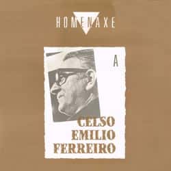 Homenaxe a Celso Emilio Ferreiro - Varios Artistas